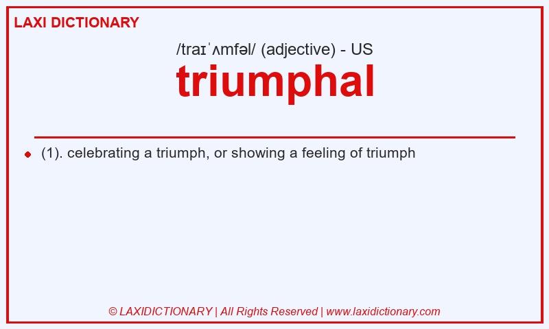 Definition triumphal in American English