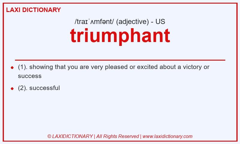 Definition triumphant in American English