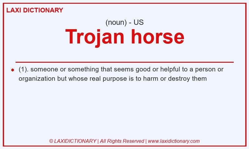 Definition Trojan horse in American English