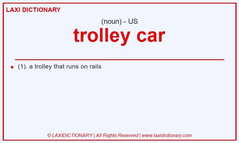 Definition trolley car in American English