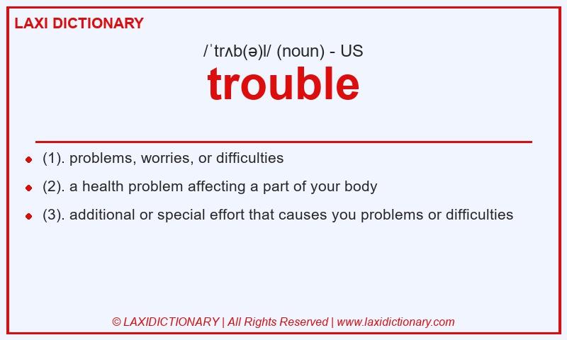 Definition trouble in American English