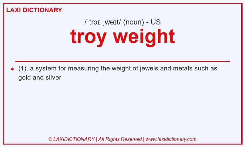Definition troy weight in American English