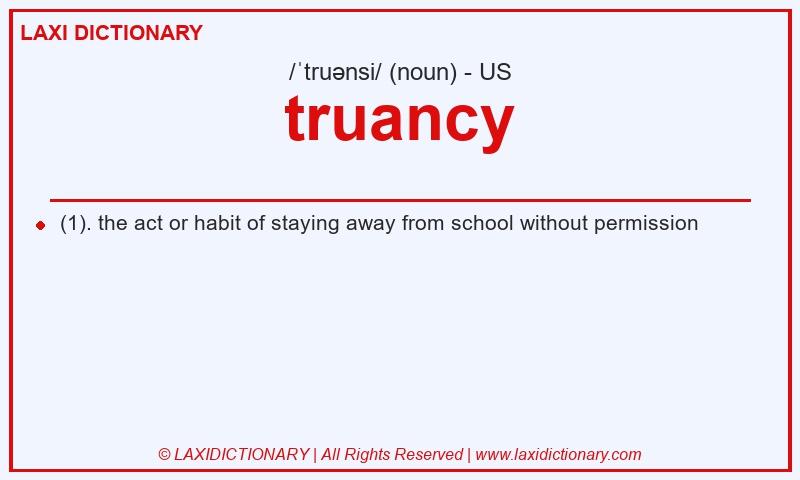 Definition truancy in American English