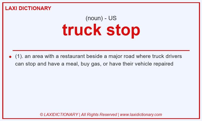 Definition truck stop in American English