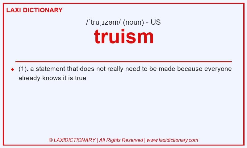 Definition truism in American English