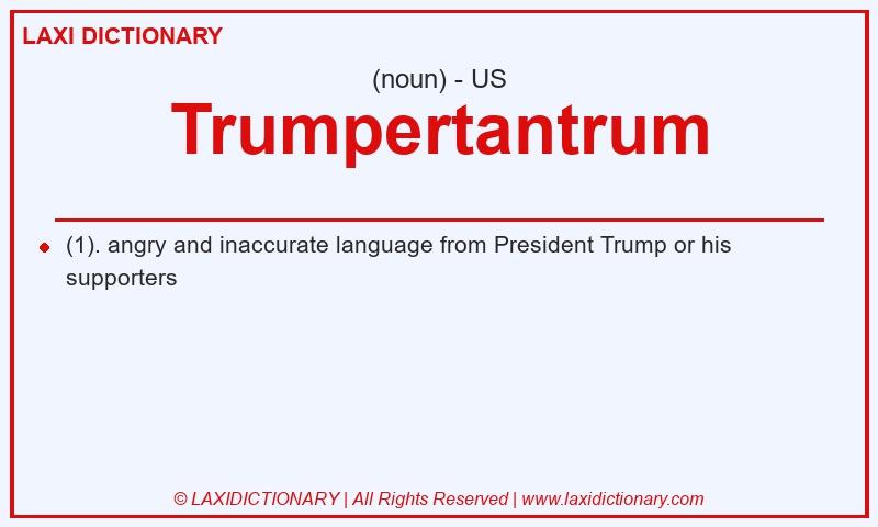Definition Trumpertantrum in American English