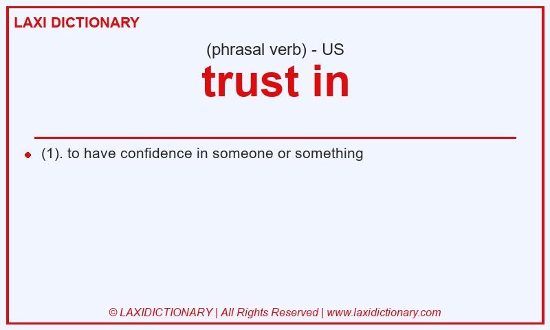 Definition trust in in American English