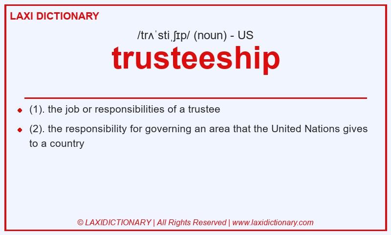 Definition trusteeship in American English