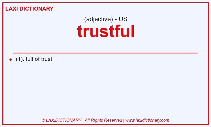 Definition trustful in American English