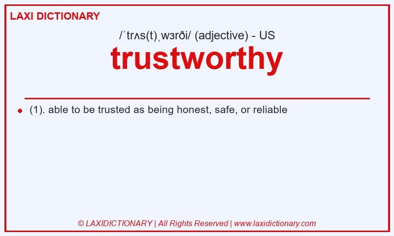 Definition trustworthy in American English
