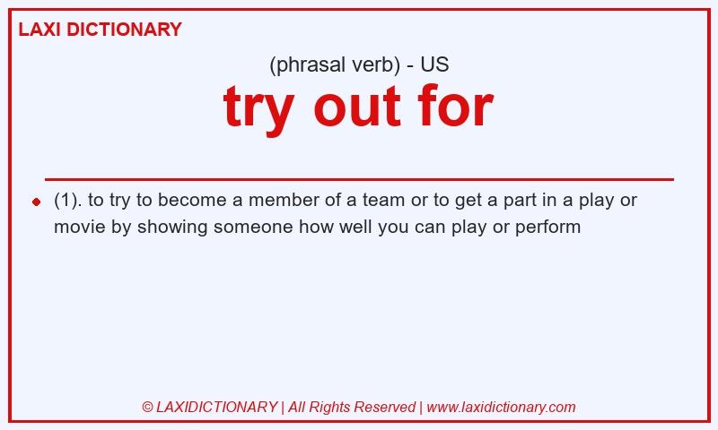 Definition try out for in American English