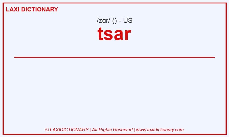 Definition tsar in American English