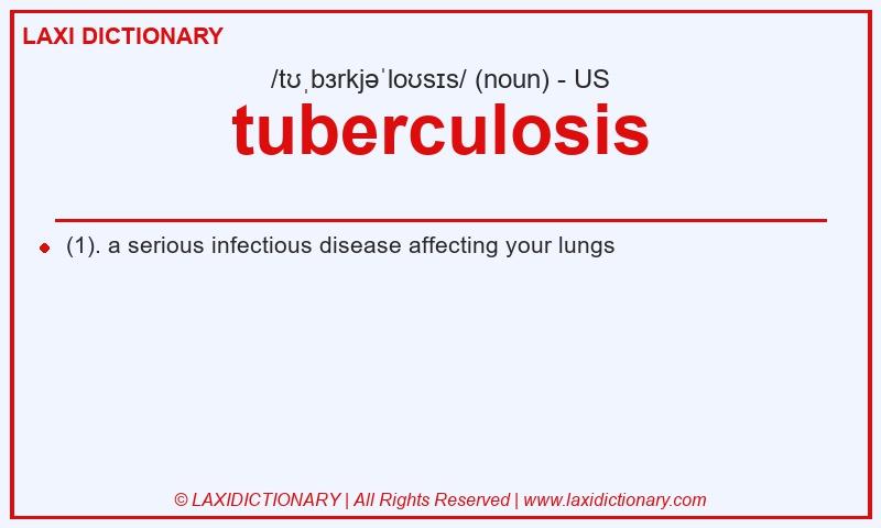Definition tuberculosis in American English