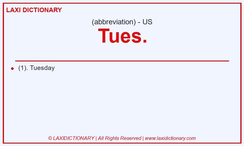 Definition Tues. in American English