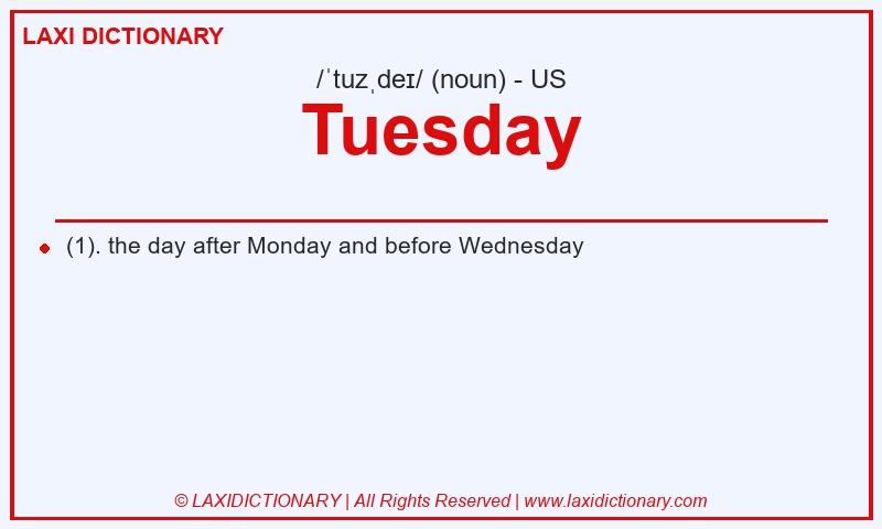 Definition Tuesday in American English