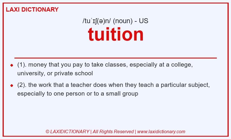 Definition tuition in American English