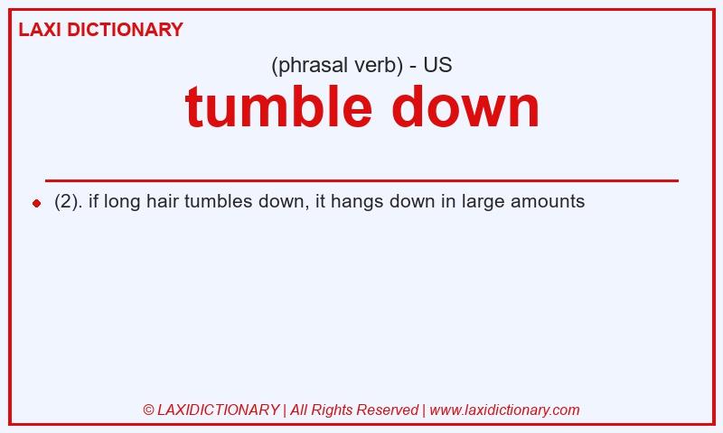 Definition tumble down in American English