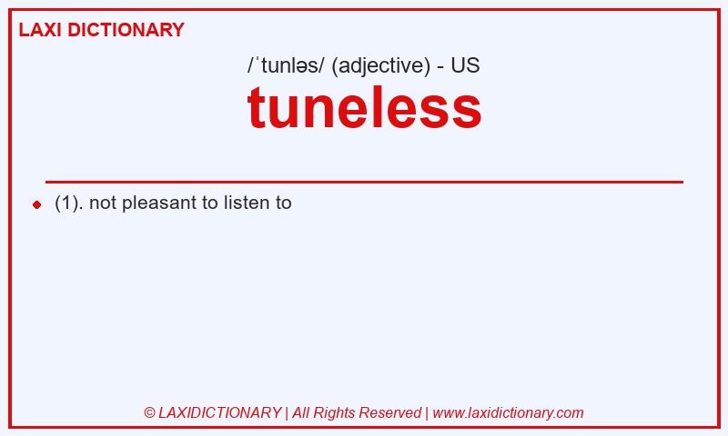 Definition tuneless in American English