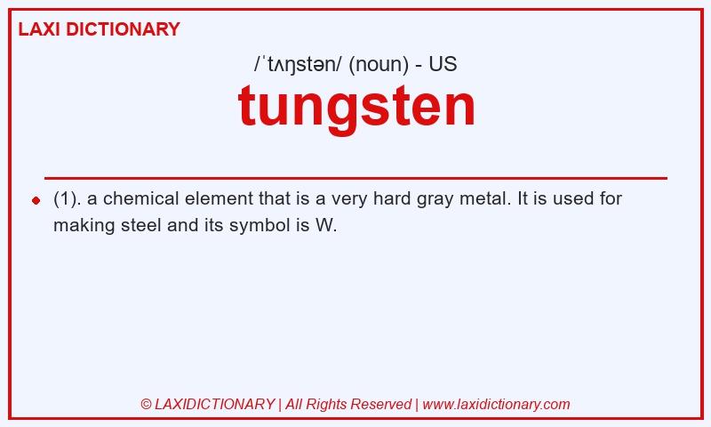Definition tungsten in American English