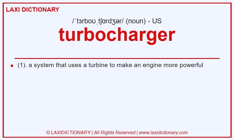 Definition turbocharger in American English
