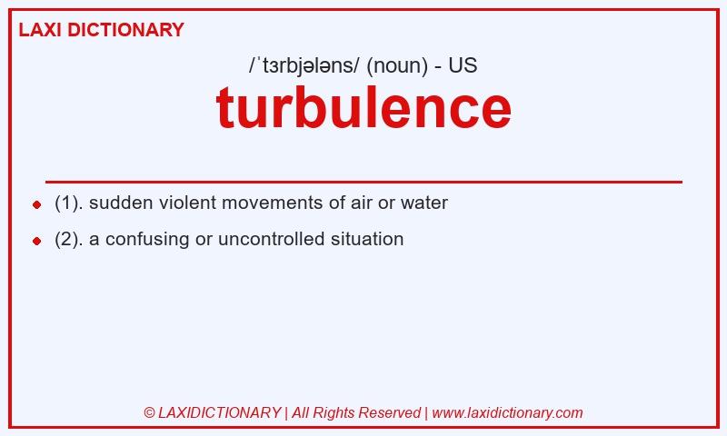 Definition turbulence in American English