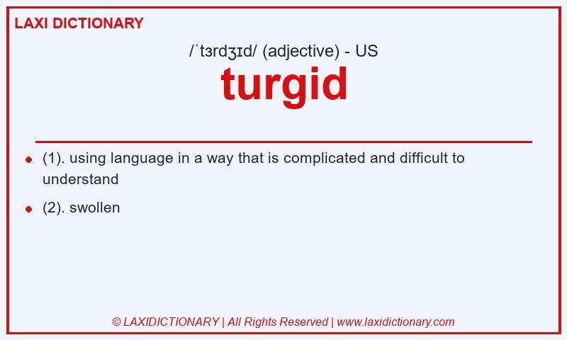 Definition turgid in American English