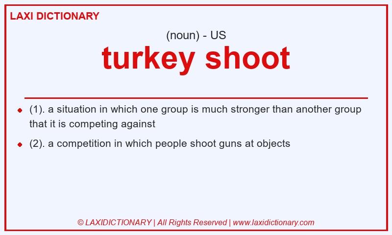 Definition turkey shoot in American English