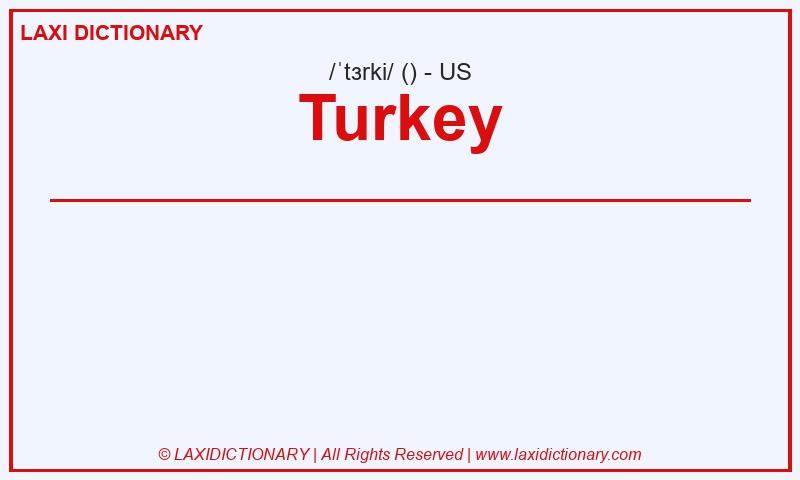 Definition Turkey in American English