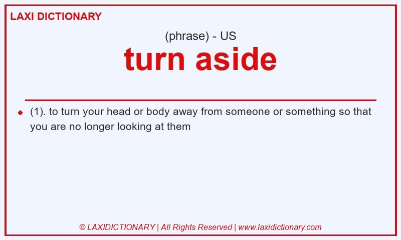 Definition turn aside in American English