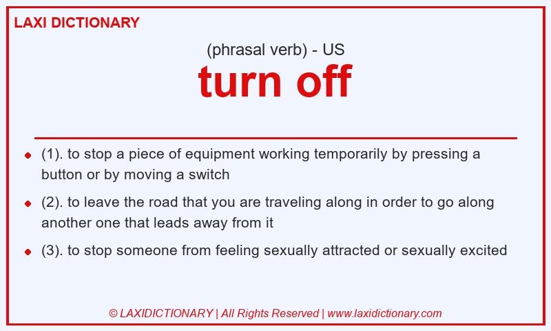 Definition turn off in American English