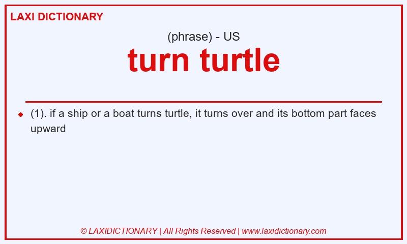 Definition turn turtle in American English