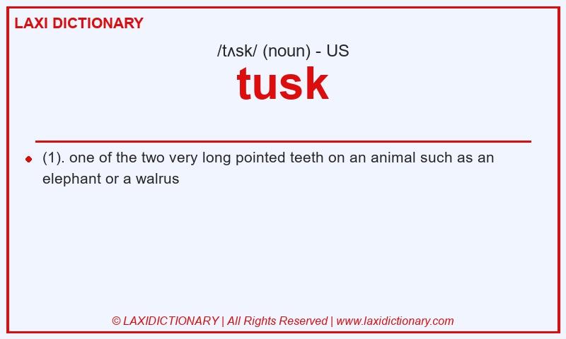 Definition tusk in American English