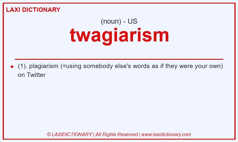 Definition twagiarism in American English