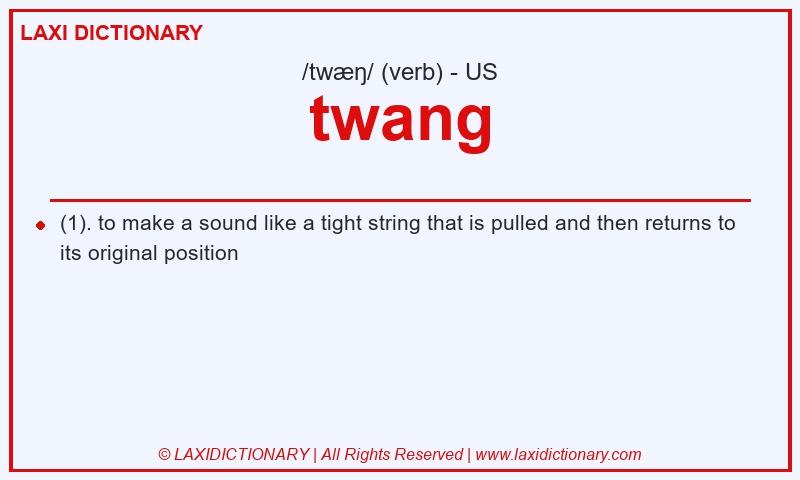 Definition twang in American English