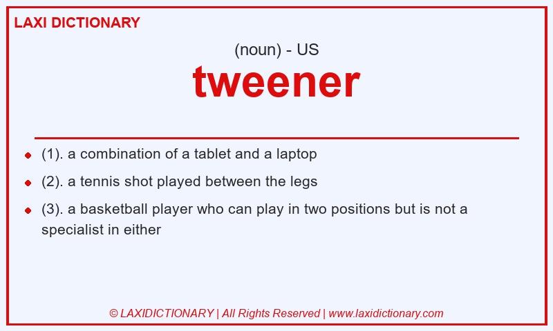Definition tweener in American English