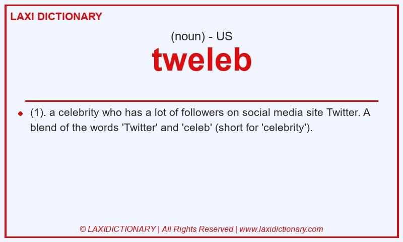 Definition tweleb in American English