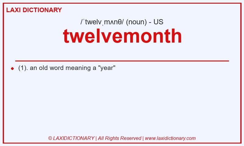 Definition twelvemonth in American English