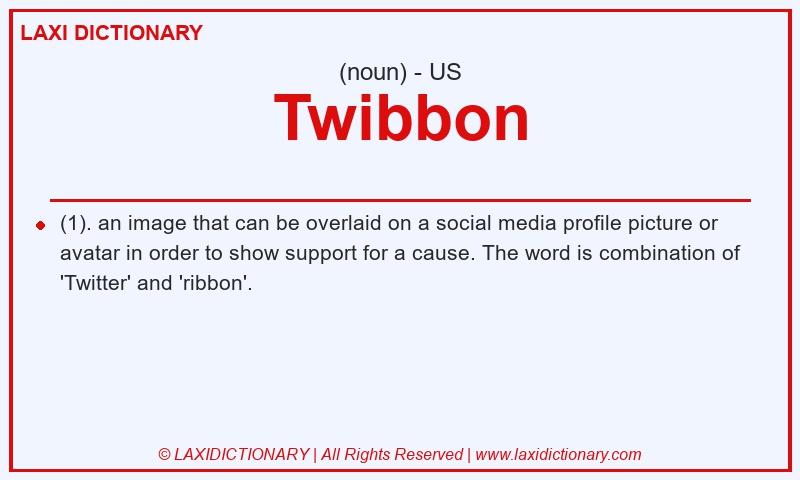 Definition Twibbon in American English