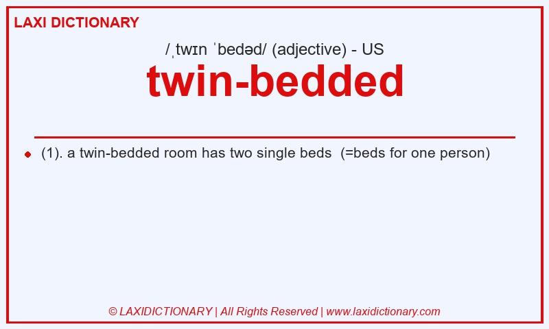 Definition twin-bedded in American English