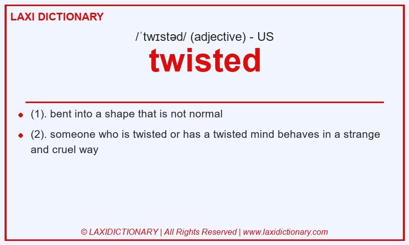 Definition twisted in American English