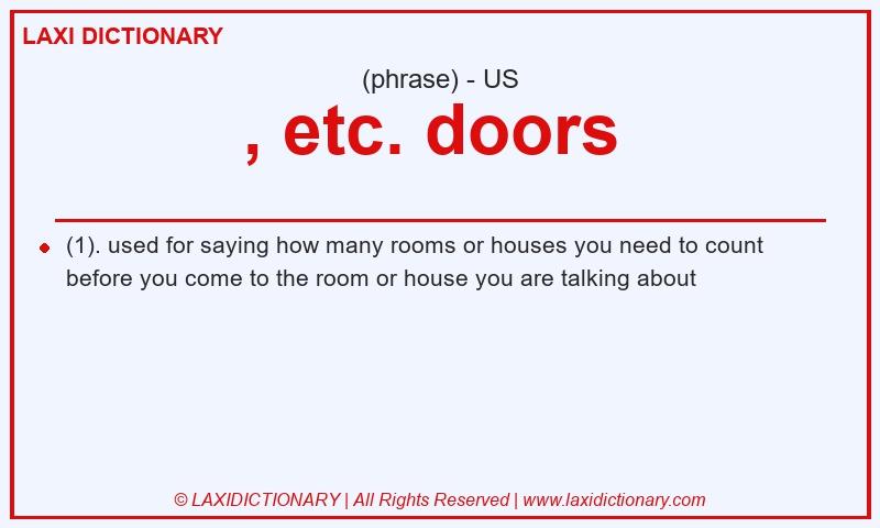 Definition , etc. doors  in American English