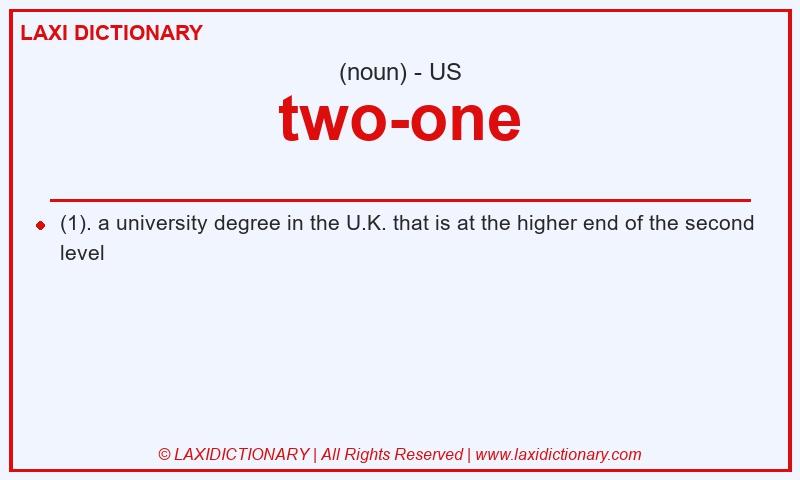 Definition two-one in American English