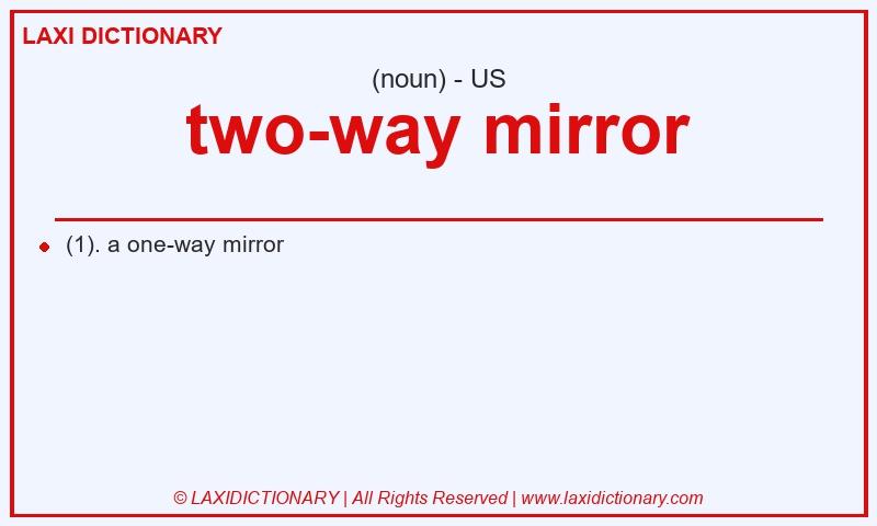 Definition two-way mirror in American English