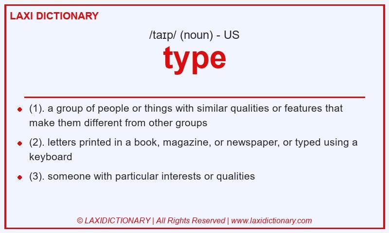 Definition type in American English