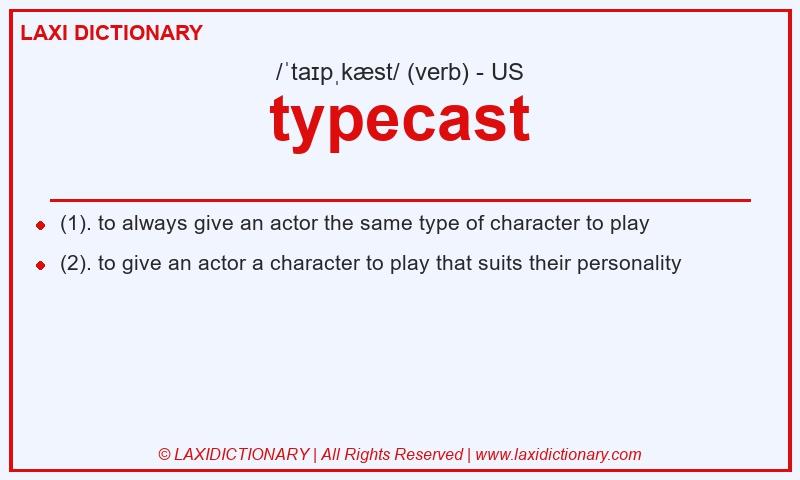 Definition typecast in American English