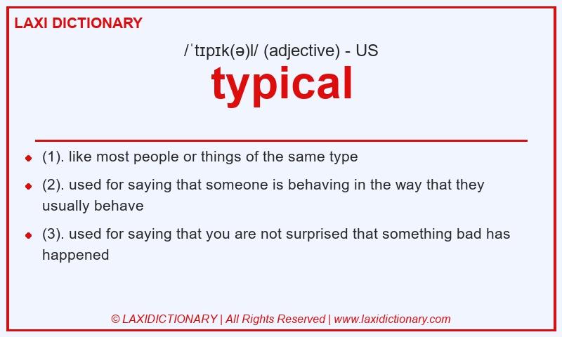 Definition typical in American English