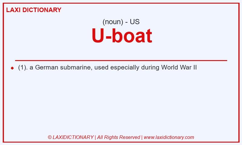 Definition U-boat in American English