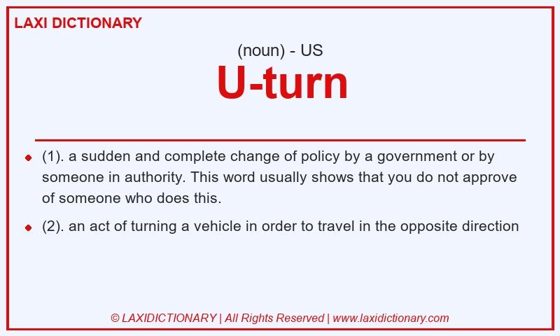 Definition U-turn in American English