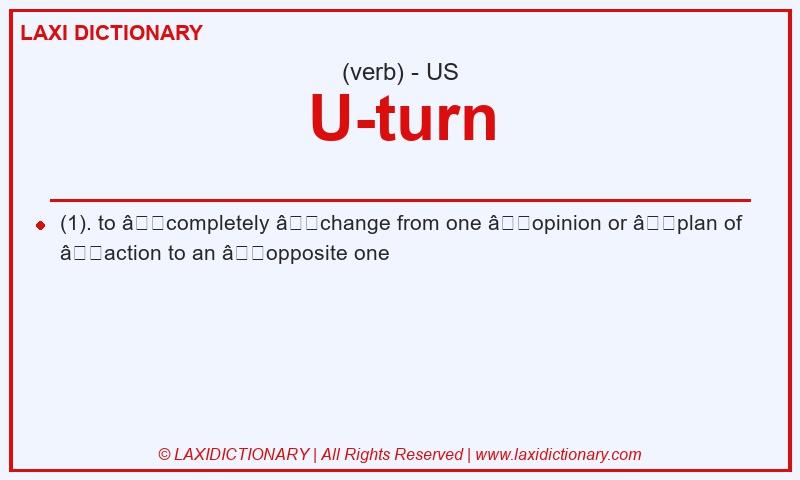 Definition U-turn in American English