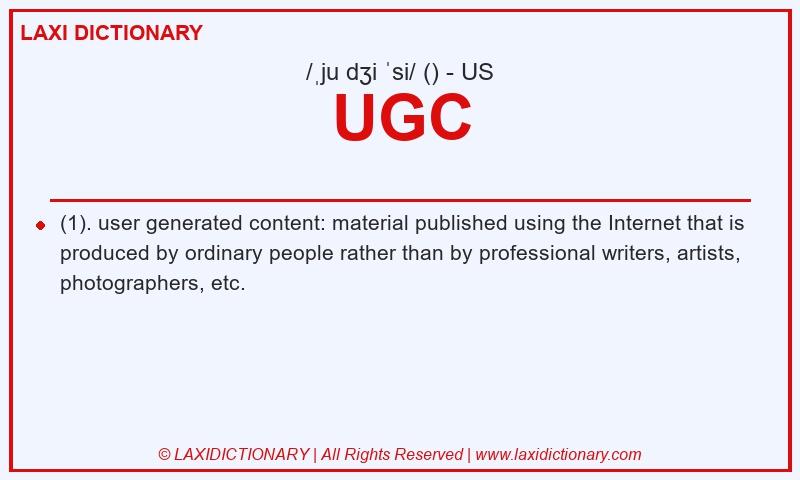 Definition UGC in American English